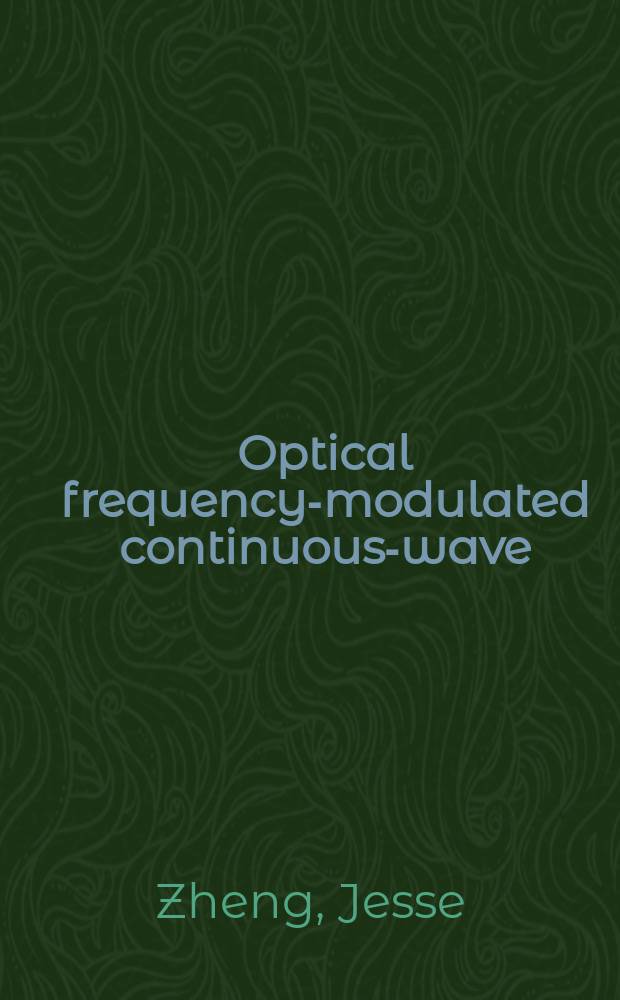 Optical frequency-modulated continuous-wave (FMCW) interferometry