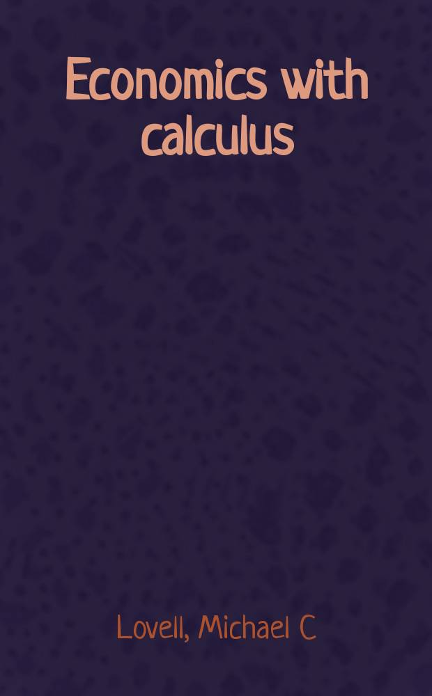 Economics with calculus = Экономика с калькуляцией