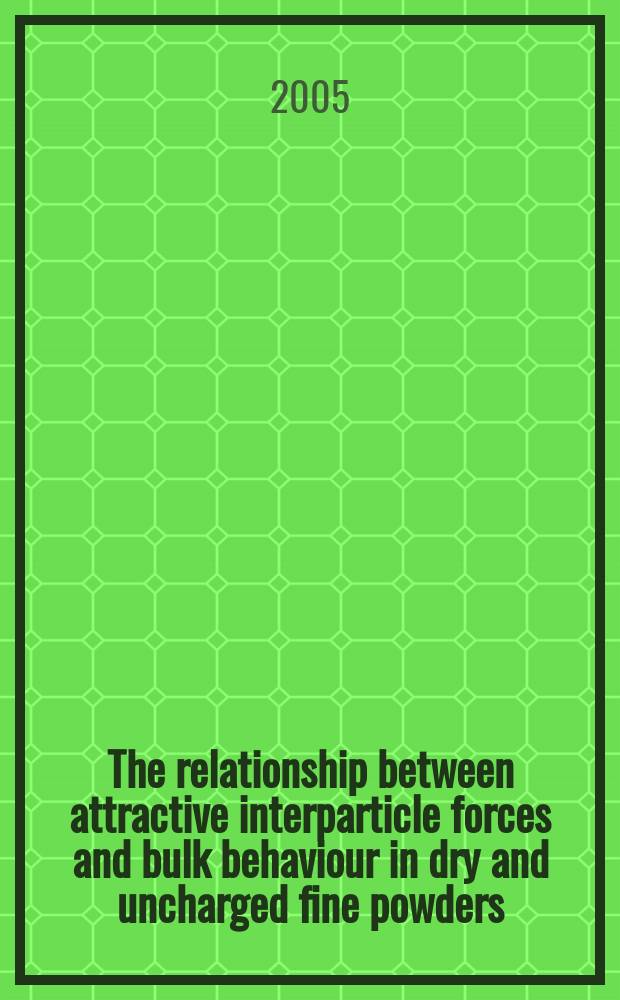 The relationship between attractive interparticle forces and bulk behaviour in dry and uncharged fine powders