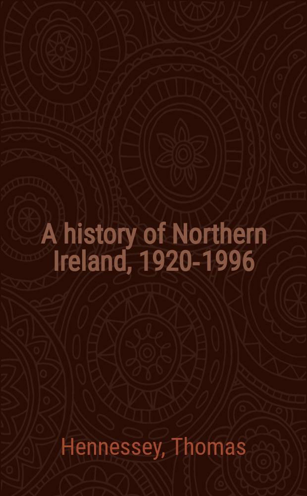 A history of Northern Ireland, 1920-1996 = История Северной Ирландии, 1920-1996