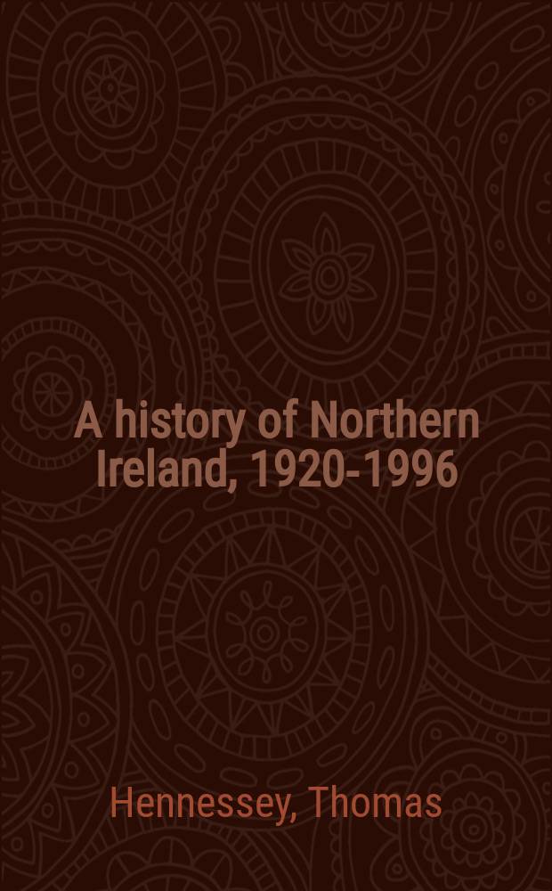 A history of Northern Ireland, 1920-1996 = История Северной Ирландии, 1920-1996