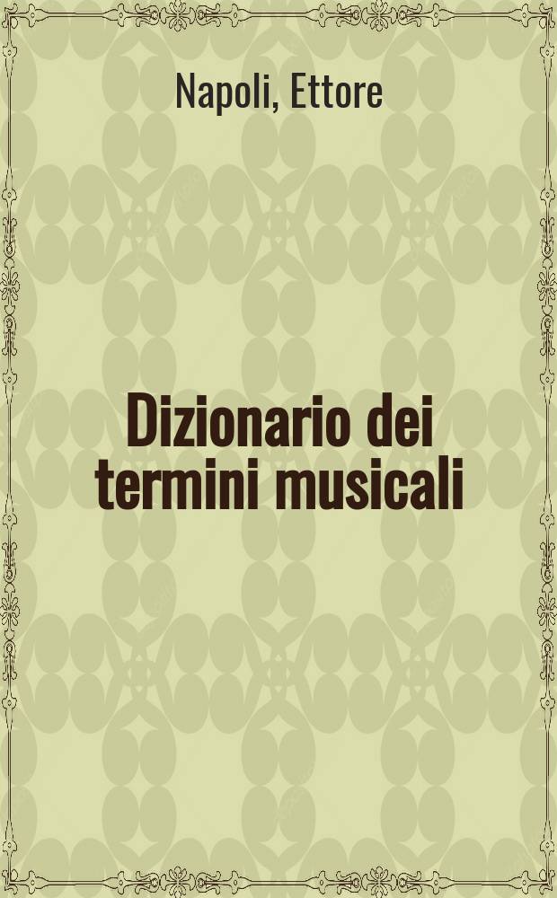 Dizionario dei termini musicali = Словарь музыкальных терминов