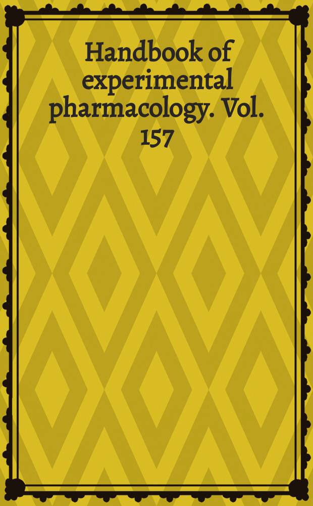 Handbook of experimental pharmacology. Vol. 157 : Antidepressants: past, present and future = Антидепрессанты:прошлое,настоящее и будущее