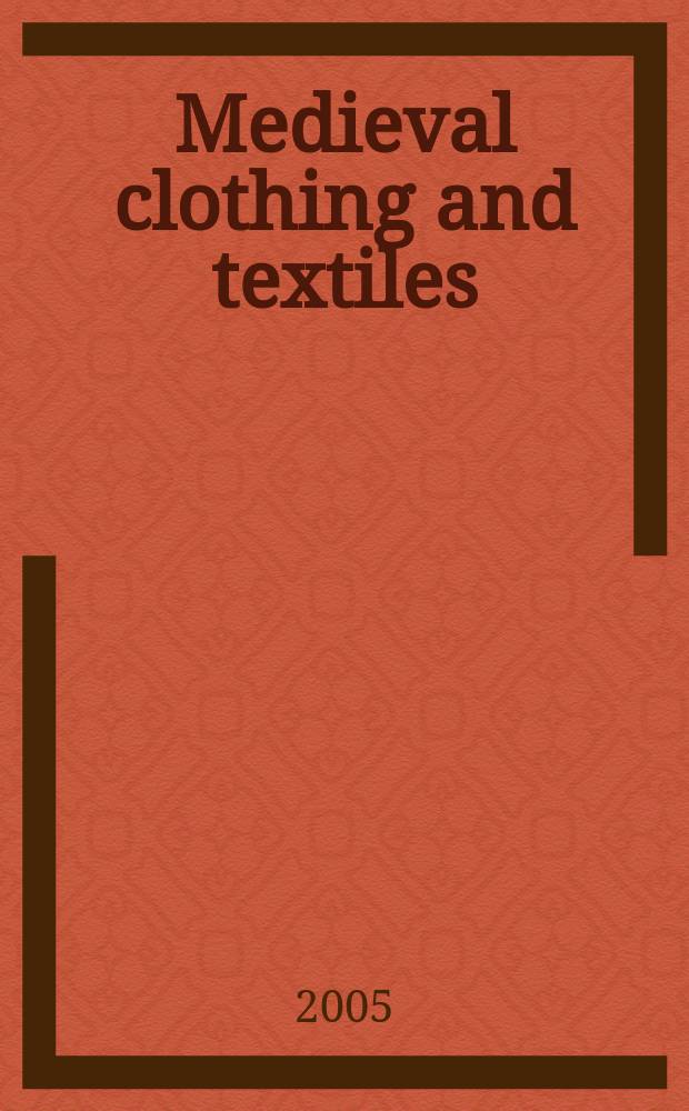 Medieval clothing and textiles = Средневековая одежда и текстиль
