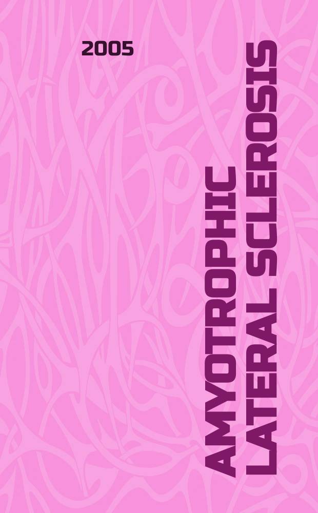 Amyotrophic lateral sclerosis : beyond the motor neuron = Боковой амиотрофический склероз. Вне двигательного нейрона.