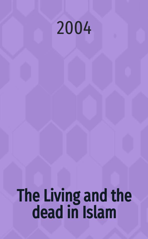 The Living and the dead in Islam : studies in Arabic epitaphs. 3 : Indices = Указатели арабских эпитафий