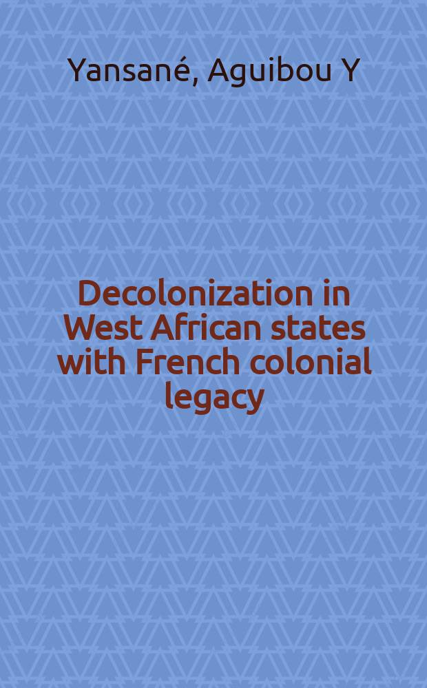 Decolonization in West African states with French colonial legacy : comparison and contrast: development in Guinea, the Ivory Coast and Senegal (1945-1980) = Деколонизация в Западных Африканских государствах с фрнацузским колониальным наследством