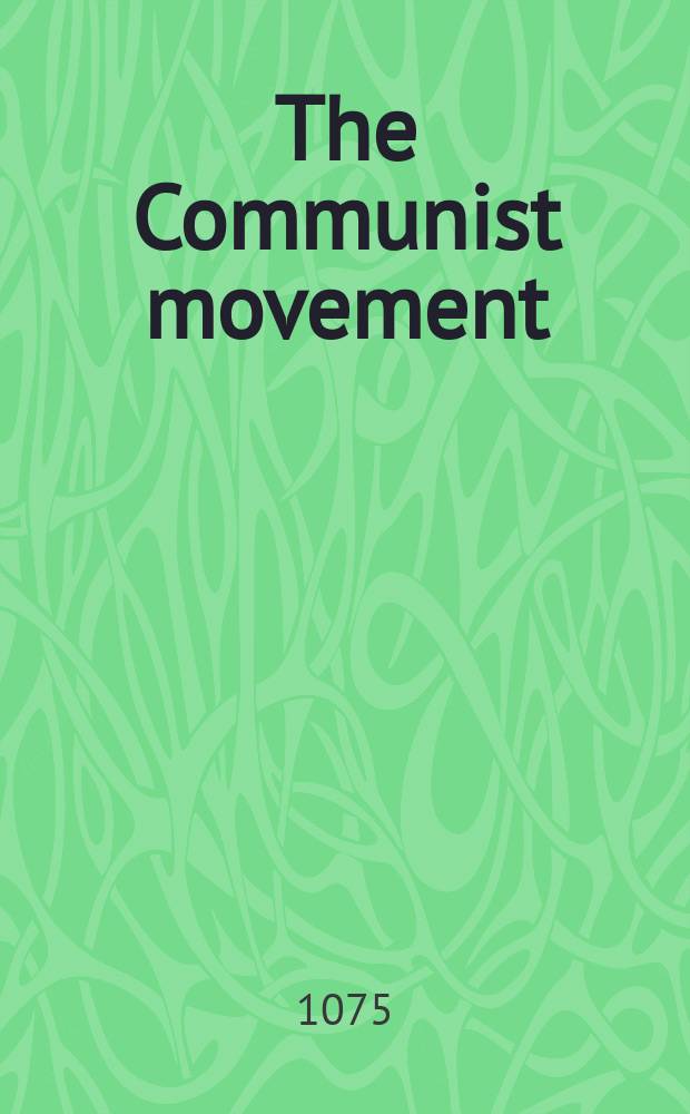 The Communist movement : from Comintern to Cominform. Pt. 2 : The zenith of Stalinism