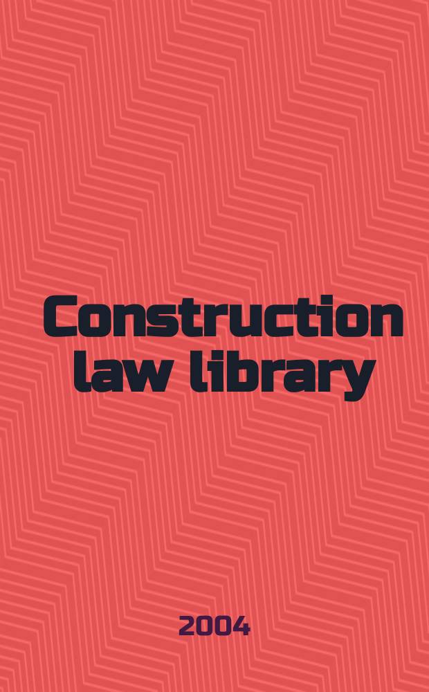 2004 Construction law library