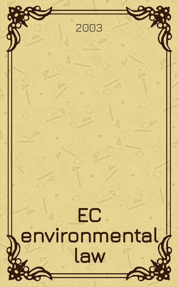 EC environmental law = Право ЕС по охране окружающей среды
