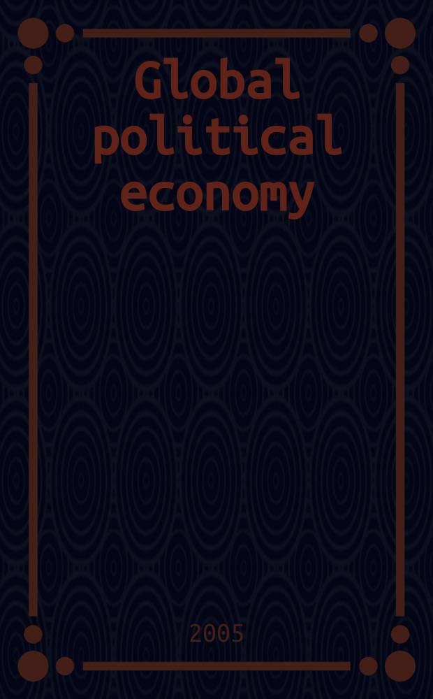 Global political economy = Глобальная политическая экономика