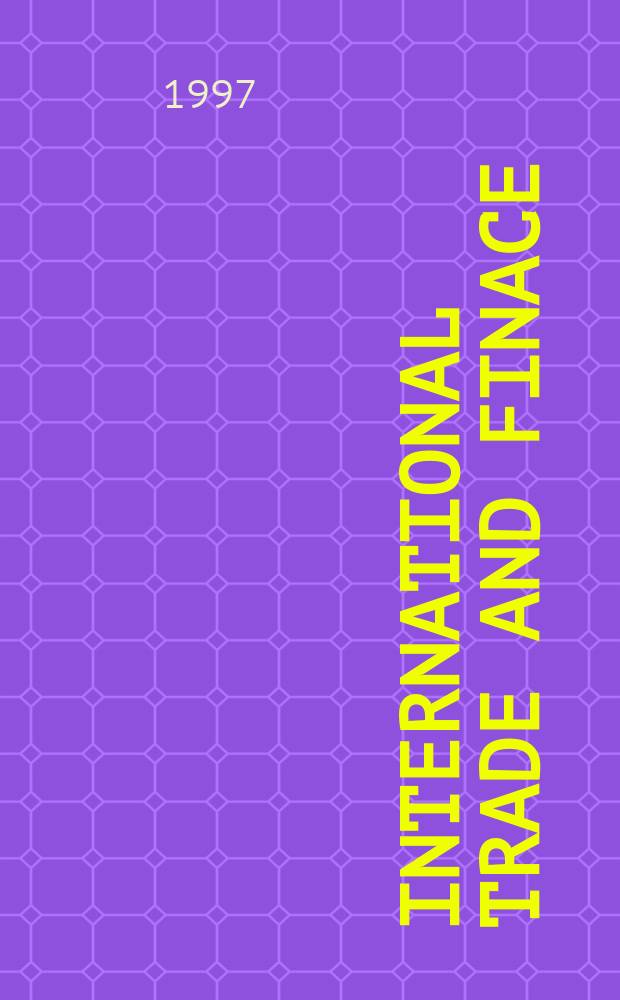 International trade and finace : new frontiers for research : essays in honor of Peter B. Kenen = Международная торговля и финансы