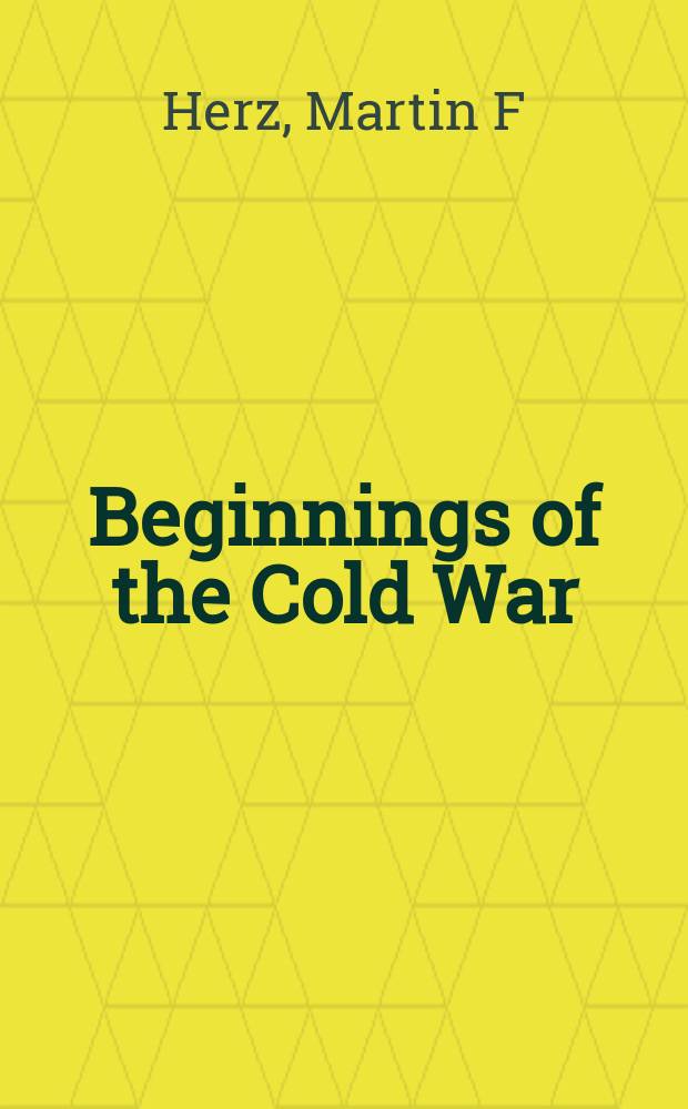 Beginnings of the Cold War = Происхождение холодной войны