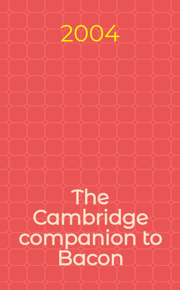 The Cambridge companion to Bacon = Бэкон