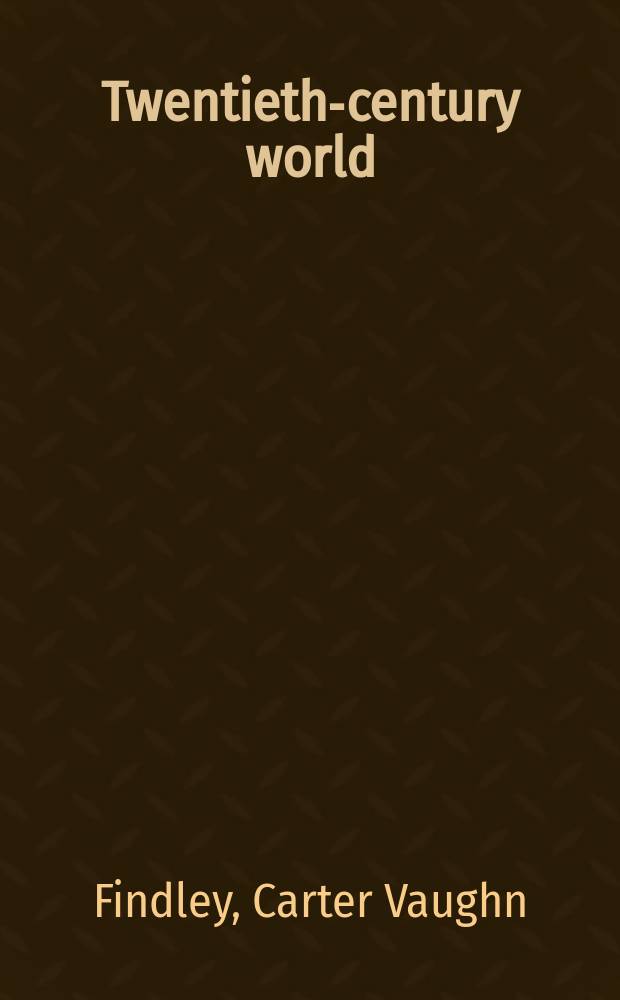Twentieth-century world = Мир в 21 веке