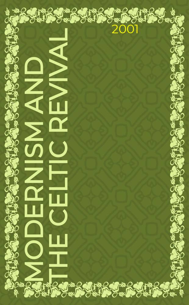 Modernism and the Celtic revival = Модернизм и кельтское возрождение