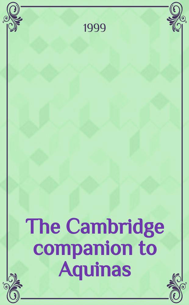 The Cambridge companion to Aquinas = Фома Аквинский