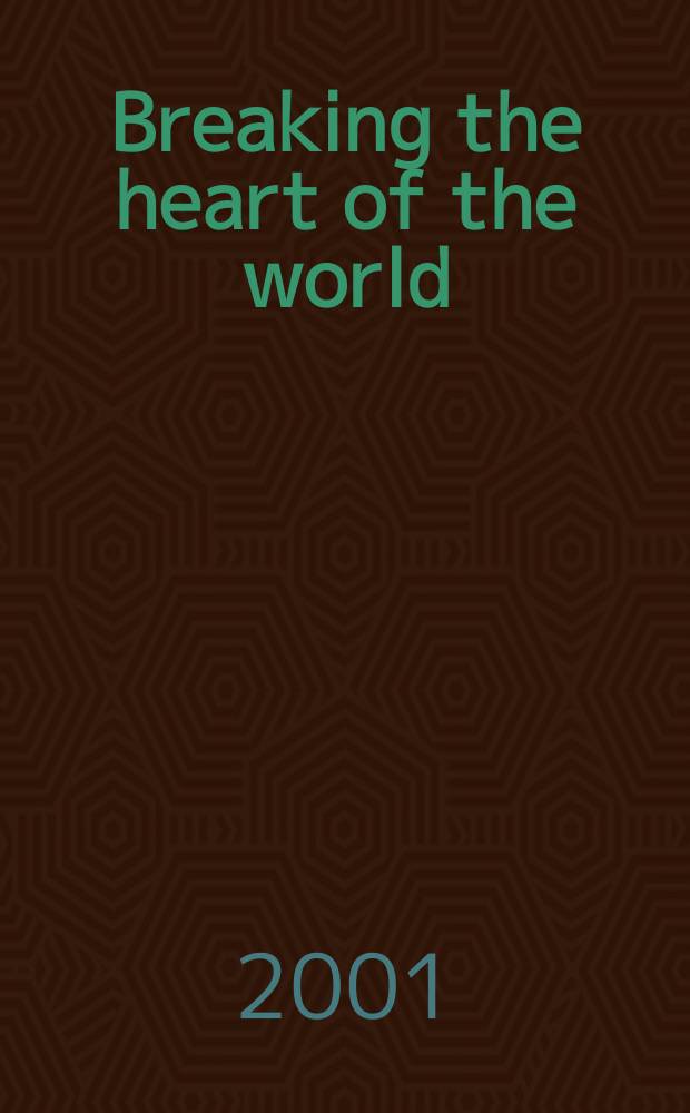 Breaking the heart of the world : Woodrow Wilson and the fight for the League of nations = Разбитое сердце Мира