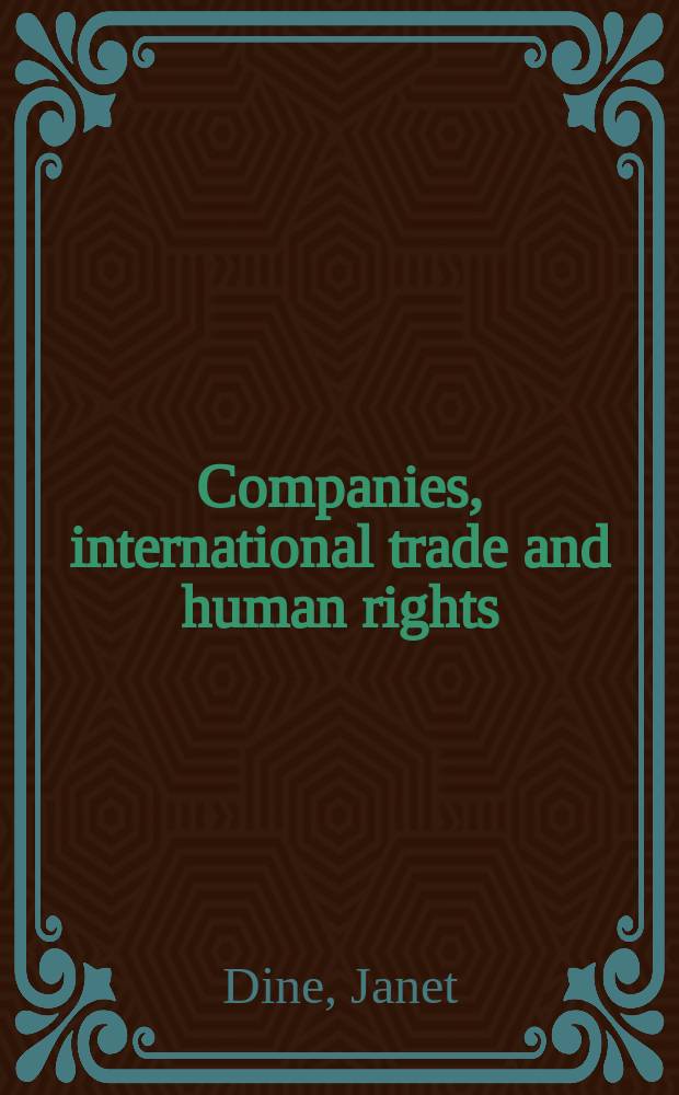 Companies, international trade and human rights = Компании, международная торговля и права человека