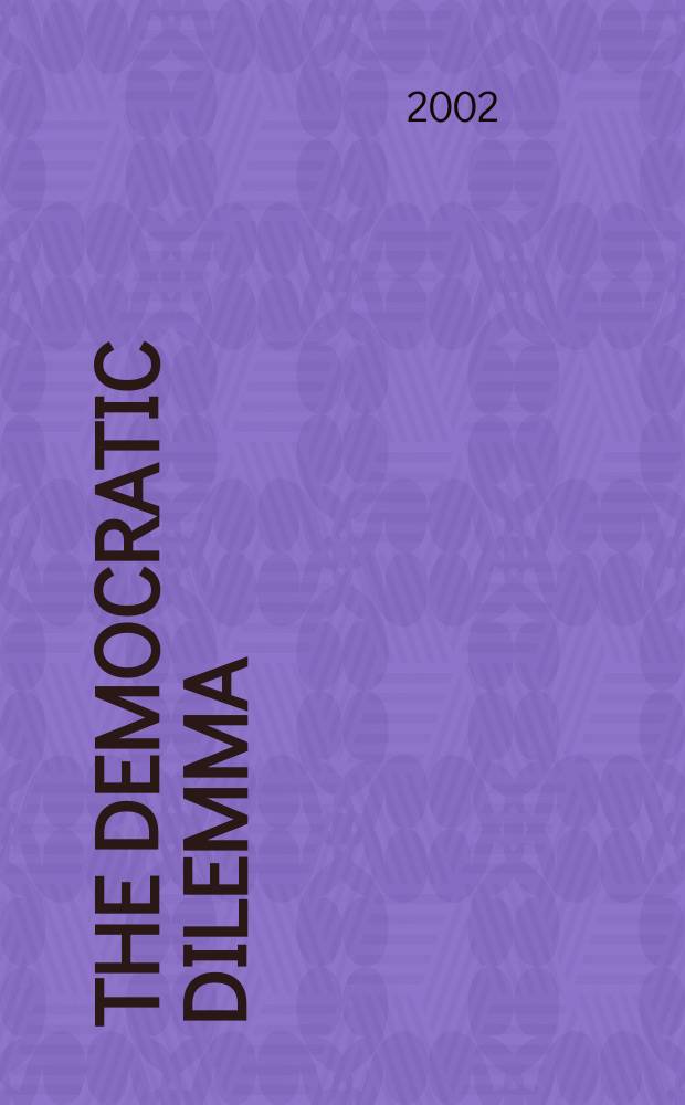 The democratic dilemma : religion, reform, and the social order in the Connecticut River Valley of Vermont, 1791-1850 = Демократическая дилемма