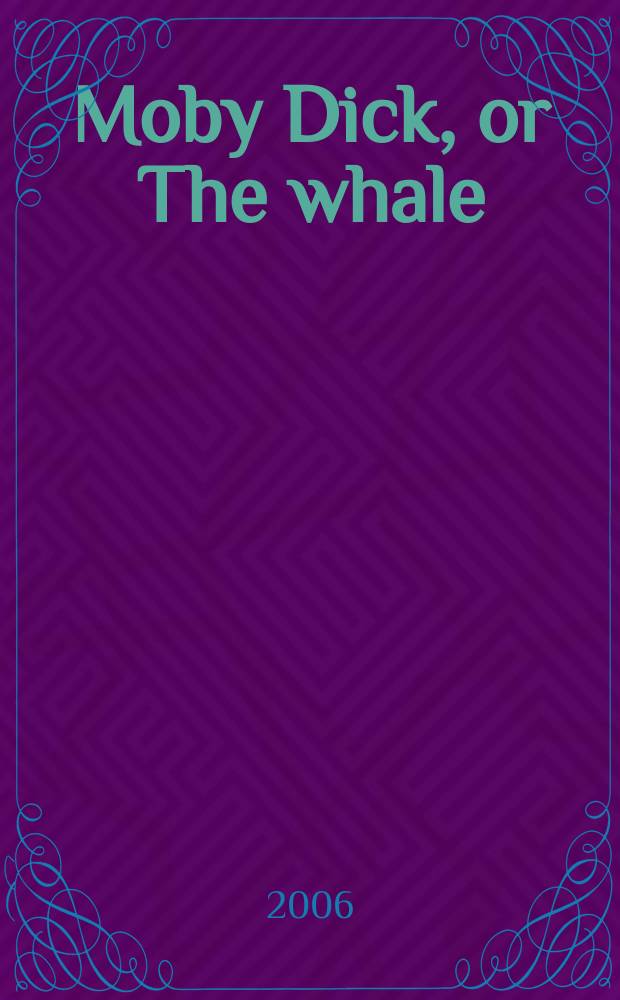 Moby Dick, or The whale = Моби Дик, или Белый Кит
