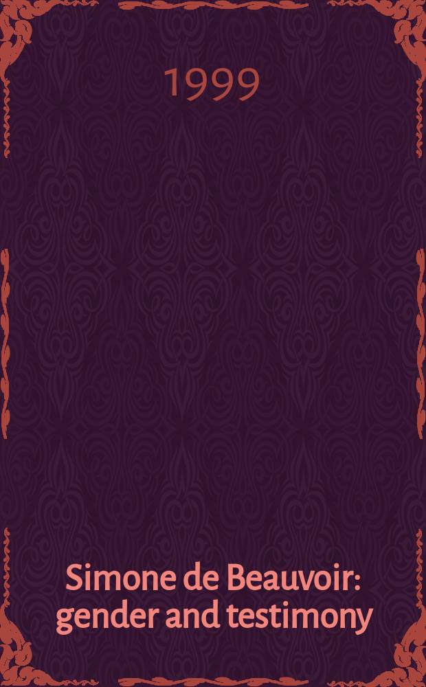 Simone de Beauvoir : gender and testimony = Симона де Бовуар