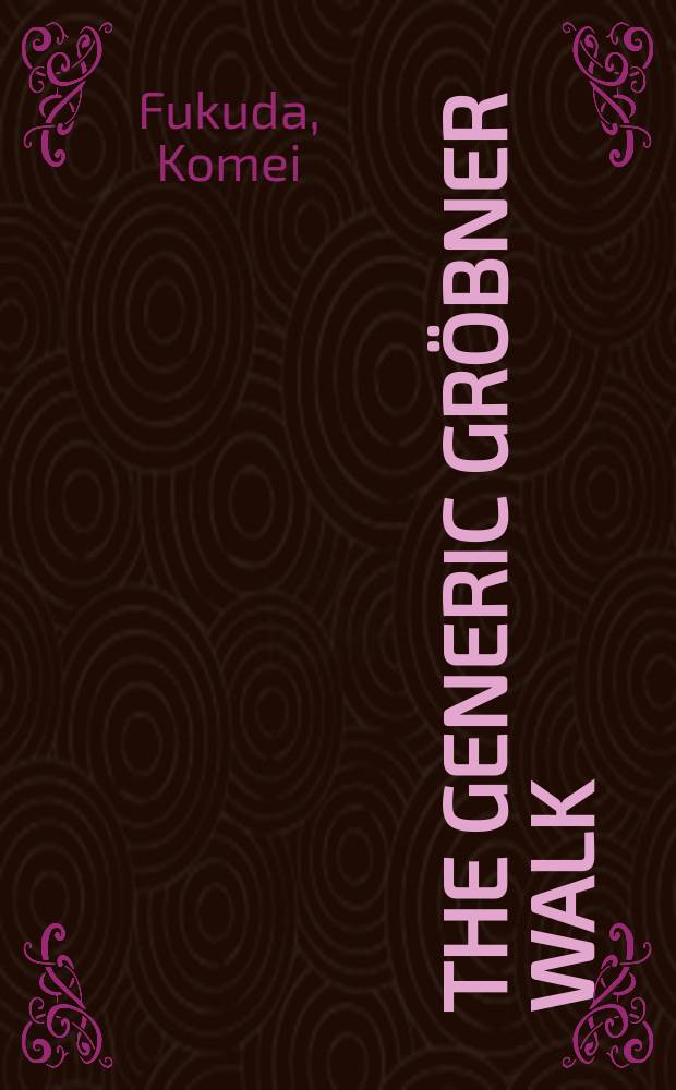 The Generic Gröbner walk