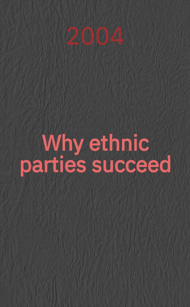 Why ethnic parties succeed : patronage and ethnic head counts in India = Чему следуют этнические партии