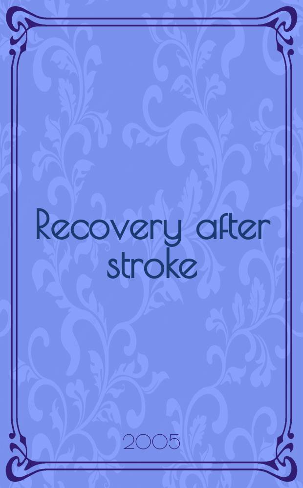 Recovery after stroke = Восстановление после инсульта