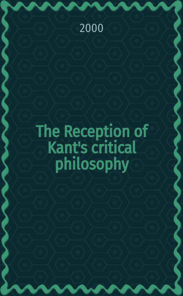 The Reception of Kant's critical philosophy : Fichte, Schelling, and Hegel : based on the papers presented at a Conference "The idea of a system of transcendental idealism in Kant, Fichte, Schelling, and Hegel" at Dartmouth college in August of 1995 = Взаимствование критической философии Канта