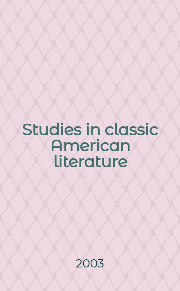 Studies in classic American literature = Кембриджское издание трудов Д.Г.Лоуренса. Очерки об американской классической литературе