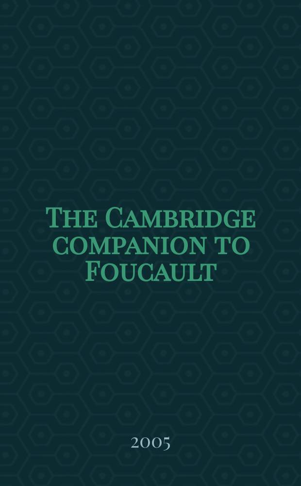 The Cambridge companion to Foucault = Фуко