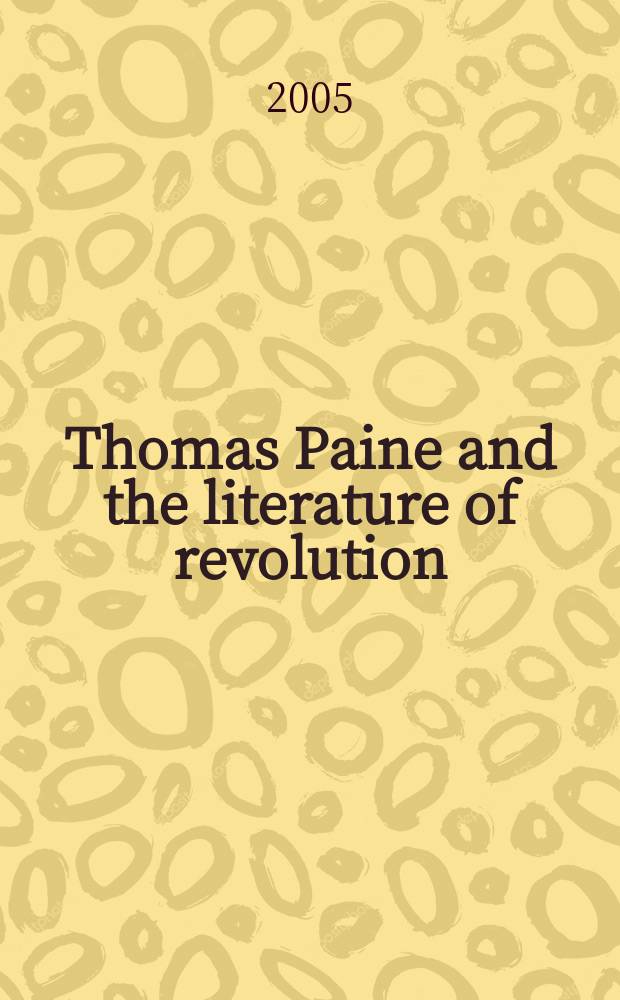 Thomas Paine and the literature of revolution = Томас Пейн и литература Революции