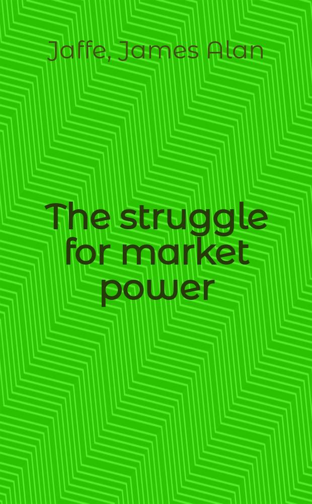 The struggle for market power : industrial relations in the British coal industry, 1800-1840 = Борьба за рабочую силу. Индустриальные отношения в каменноугольной промышленности Великобритании, 1800 - 1840