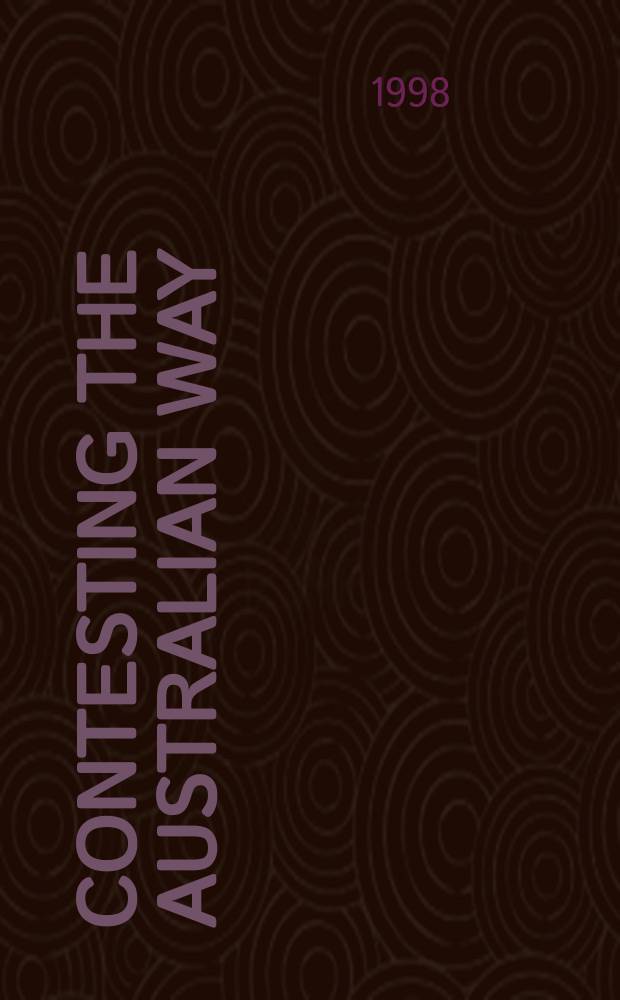 Contesting the Australian way : states, markets and civil society = Дискуссия об австралийском пути: государства, рынки и гражданское общество