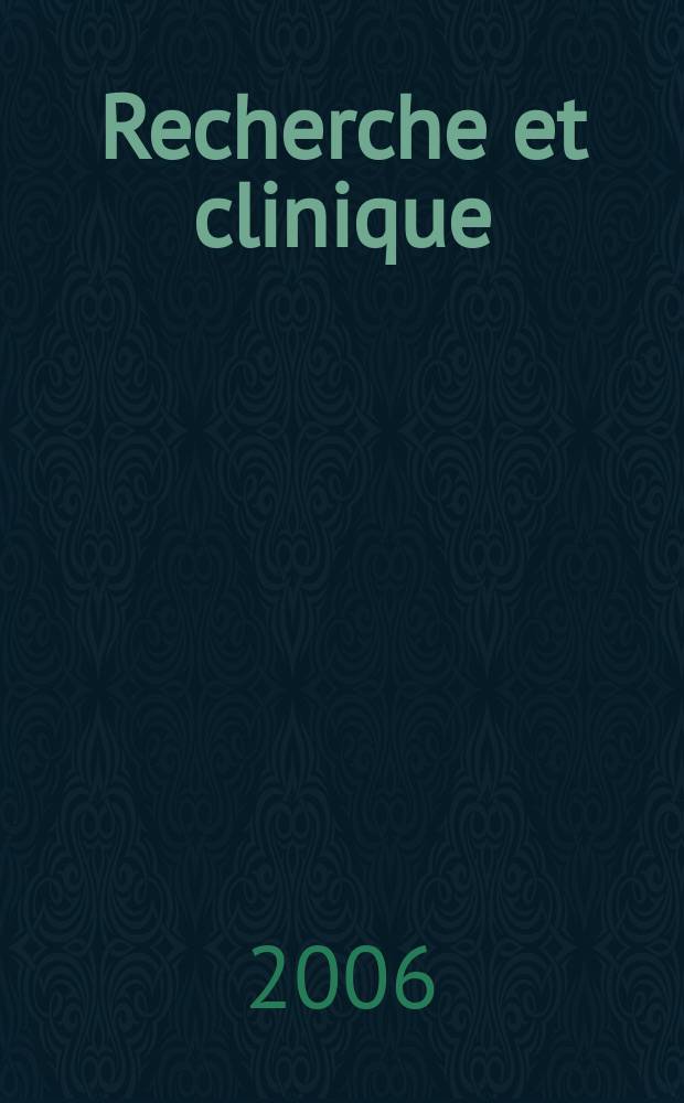 Recherche et clinique = Клинические исследования в детской нейропсихиатрии.