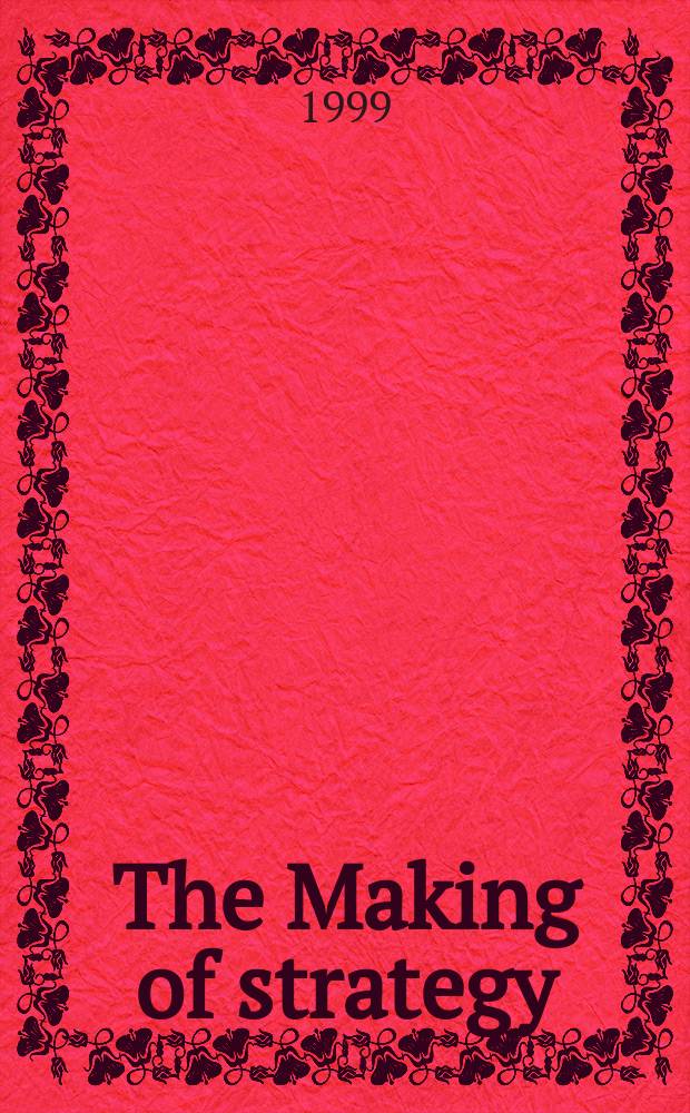 The Making of strategy : rulers, states, and war = Создание стратегии: правители, государства и войны