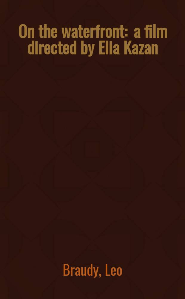 On the waterfront : a film directed by Elia Kazan = "В порту"