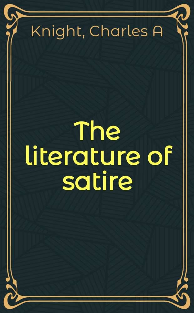 The literature of satire = Сатирическая литература