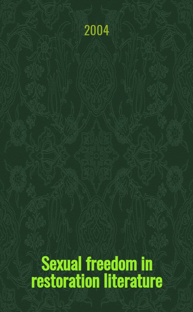 Sexual freedom in restoration literature = Сексуальная свобода в Англии,16-17 веков