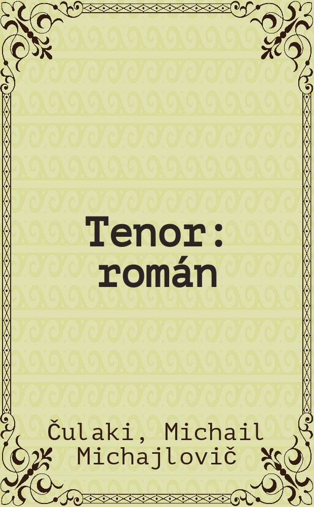 Tenor : román
