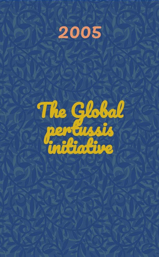 The Global pertussis initiative = Глобальная инициатива по коклюшу