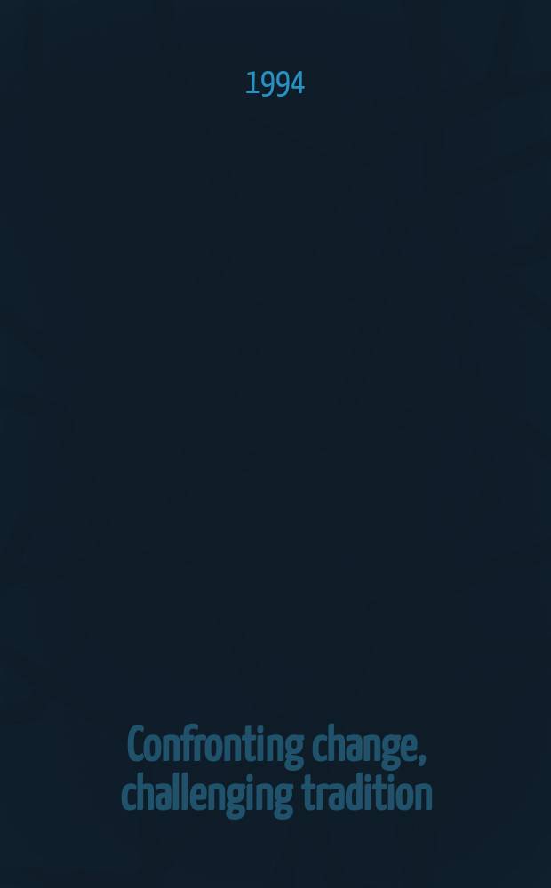 Confronting change, challenging tradition : women in Latin America history = Противостояние переменам, изменение традиций: Женщина в латиноамерикансокй истории