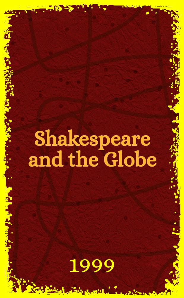 Shakespeare and the Globe = Шекспир и "Глобус"