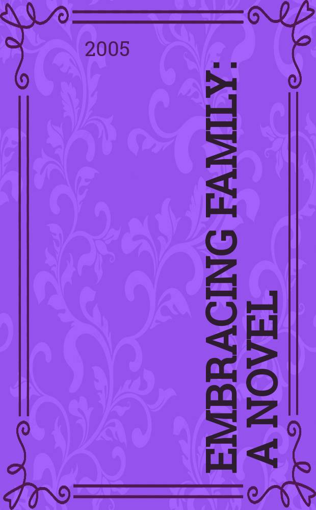 Embracing family : a novel