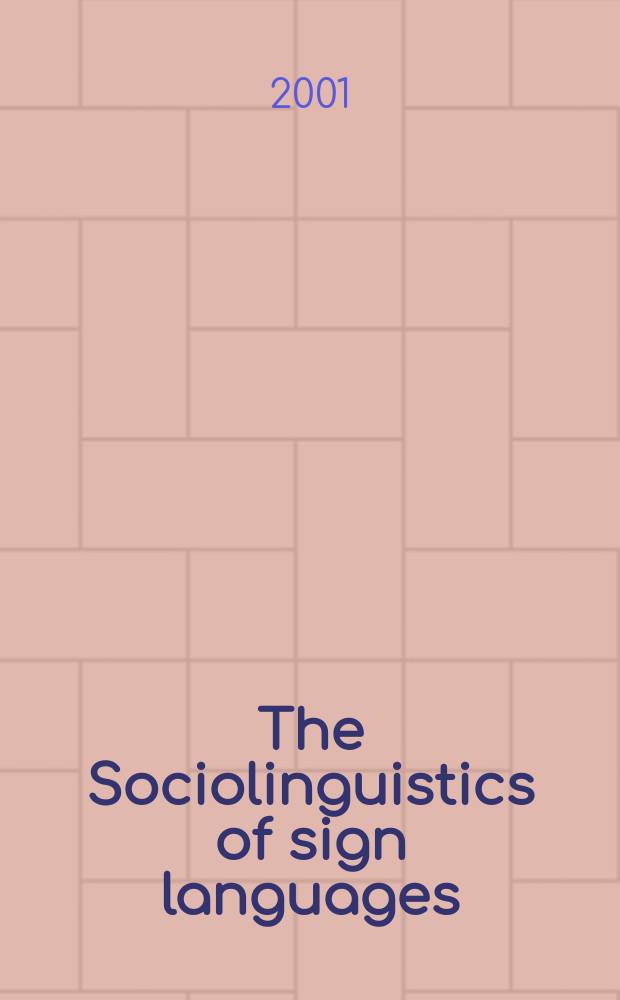 The Sociolinguistics of sign languages = Социолингвистика языка жестов