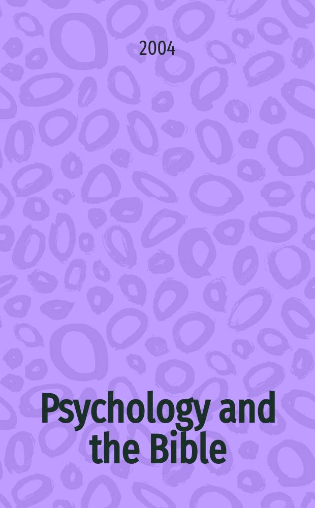 Psychology and the Bible : a new way to read the Scriptures. Vol. 3 : From Gospel to Gnostics