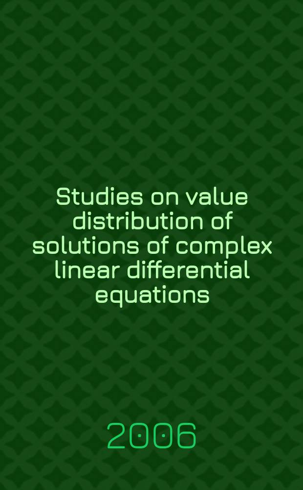 Studies on value distribution of solutions of complex linear differential equations : academic dissertation