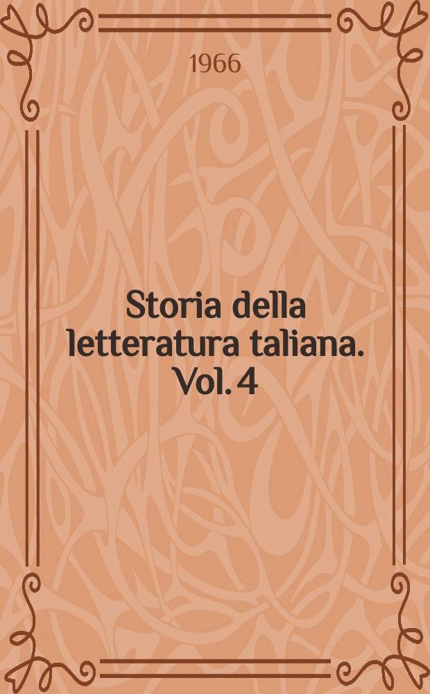 Storia della letteratura taliana. Vol. 4 : Il Cinquecento