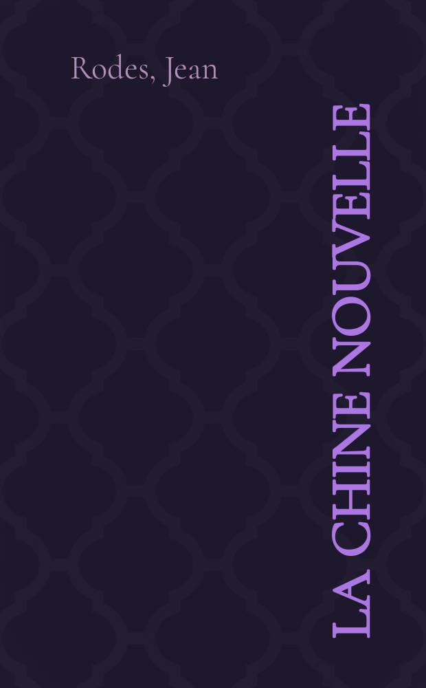 La Chine nouvelle